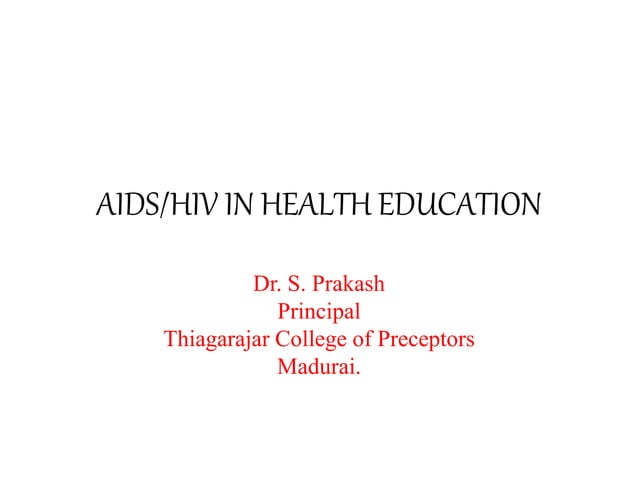AIDS/ HIV in Health Education | PPT | Infectious Diseases | Diseases ...