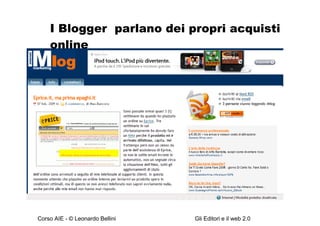 I Blogger  parlano dei propri acquisti online 