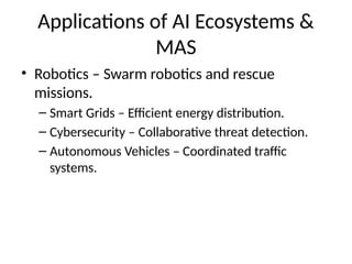 AI Ecosystems and Multi-Agent Systems: Enabling Collaborative ...