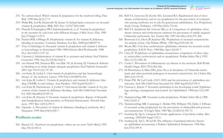 Manual de Procedimientos para la
Atención Integrada a las Enfermedades Prevalentes de la Infancia (AIEPI) Atención Primaria.
101
253. No authors listed. Which vitamin K preparation for the newborn? Drug Ther
Bull. 1998 Mar;36(3):17-9.
254. Philip RK, Gul R, Dunworth M, Keane N. Ireland lacks consensus on neonatal
vitamin K prophylaxis. BMJ. 2001 Nov 3;323(7320):1068.
255. Pintadit P,Isarangkura PB, Chalermchandra K, et al. Vitamin K prophylaxis
in the neonates by oral route with different dosages. J Med Assoc Thai. 1989
Jan;72 Suppl 1:125-9.
256. Puckett RM, Offringa M. Prophylactic vitamin K for vitamin K deficiency
bleeding in neonates. Cochrane Database Syst Rev. 2000;(4):CD002776.
257. Tonz O, Schubiger G. Neonatal vitamin K prophylaxis and vitamin k deficien-
cy hemorrhages in Switzerland 1986-1988 Schweiz Med Wochenschr. 1988
Nov 26;118(47):1747-52.
258. Uitentuis J. Administration of vitamin K to neonates and infants Ned Tijdschr
Geneeskd. 1990 Aug 25;134(34):1642-6.
259. van Hasselt PM, Houwen RH, van Dijk AT, de Koning TJ. Vitamin K deficien-
cy bleeding in an infant despite adequate prophylaxis Ned Tijdschr Geneeskd.
2003 Apr 19;147(16):737-40.
260. von Kries R, Gobel U.Oral vitamin K prophylaxis and late haemorrhagic
disease of the newborn. Lancet. 1994 Feb5;343(8893):352.
261. von Kries R, Gobel U.Vitamin K prophylaxis and vitamin K deficiency blee-
ding (VKDB) in early infancy. Acta Paedíatr. 1992 Sep;81(9):655-7.
262. von Kries R, Hachmeister A, Gobel U.Oral mixed micellar vitamin K for pre-
vention of late vitamin K deficiency bleeding. Arch Dis Child Fetal Neonatal
Ed. 2003 Mar;88(2):F109-12.
263. von Kries R, Hanawa Y.Neonatal vitamin K prophylaxis. Report of Scientific
and Standardization Subcommittee on Perinatal Haemostasis. Thromb Hae-
most. 1993 Mar 1;69(3):293-5.
264. Zipursky A. Prevention of vitamin K deficiency bleeding in newborns. Br J
Haematol. 1999 Mar;104(3):430-7.
Profilaxis ocular
265. Bausch LC. Newborn eye prophylaxis--where are we now? Nebr Med J. 1993
Dec;78(12):383-4.
266. Bell TA, Grayston JT, Krohn MA, Kronmal RA. Randomized trial of silver
nitrate, erythromycin, and no eye prophylaxis for the prevention of conjuncti-
vitis among newborns not at risk for gonococcal ophthalmitis. Eye Prophylaxis
Study Group. Pedíatrics. 1993Dec;92(6):755-60.
267. Bell TA, Sandstrom KI, Gravett MG, et al. Comparison of ophthalmic silver
nitrate solution and erythromycin ointment for prevention of natally acquired
Chlamydía trachomatis. Sex Transm Dis. 1987Oct-Dec;14(4):195-200.
268. Bernstein GA, Davis JP, Katcher ML. Prophylaxis of neonatal conjunctivitis.
An analytic review. Clin Pedíatr (Phila). 1982 Sep;21(9):545-50.
269. Bryant BG. Unit dose erythromycin ophthalmic ointment for neonatal ocular
prophylaxis. JOGN Nurs. 1984Mar-Apr;13(2):83-7.
270. Chen JY. Prophylaxis of ophthalmia neonatorum: comparison of silver nitra-
te, tetracycline, erythromycin and no prophylaxis. Pedíatr Infect Dis J. 1992
Dec;11(12):1026-30.
271. Crede C. Prevention of inflammatory eye disease in the newborn. Bull World
Health Organ 2001;79(3):264-266.
272. Di Bartolomeo S, Mirta DH, Janer M, et al. Incidence of Chlamydía tracho-
matis and other potential pathogens in neonatal conjunctivitis. Int J Infect Dis.
2001;5(3):139-43.
273. Dunn PM. Dr Carl Crede (1819-1892) and the prevention of ophthalmia neo-
natorum. Arch Dis Child Fetal Neonatal Ed. 2000 Sep;83(2):F158-9.
274. Fransen L, Klauss V.Neonatal ophthalmia in the developing world. Epidemio-
logy, etiology, management and control. Int Ophthalmol. 1988 Jan;11(3):189-
96.
275. Hammerschlag MR. Neonatal ocular prophylaxis. Pedíatr Infect Dis J.1988
Feb;7(2):81-2.
276. Hammerschlag MR, Cummings C, Roblin PM, Williams TH, Delke I. Efficacy
of neonatal ocular prophylaxis for the prevention of chlamydíal and gonococ-
cal conjunctivitis. N Engl J Med. 1989 Mar 23;320(12):769-72.
277. Isenberg SJ, Apt L, Campeas D.Ocular applications of povidone-iodine. Der-
matology. 2002;204 Suppl 1:92-5.
278. Isenberg SJ, Apt L, Wood M. The influence of perinatal infective factors
on ophthalmia neonatorum. J Pedíatr Ophthalmol Strabismus. 1996 May-
Jun;33(3):185-8.
 