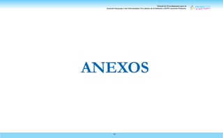 Manual de Procedimientos para la
Atención Integrada a las Enfermedades Prevalentes de la Infancia (AIEPI) Atención Primaria.
61
ANEXOS
 