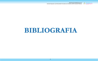 Manual de Procedimientos para la
Atención Integrada a las Enfermedades Prevalentes de la Infancia (AIEPI) Atención Primaria.
91
BIBLIOGRAFIA
 