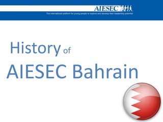 History of AIESEC Bahrain