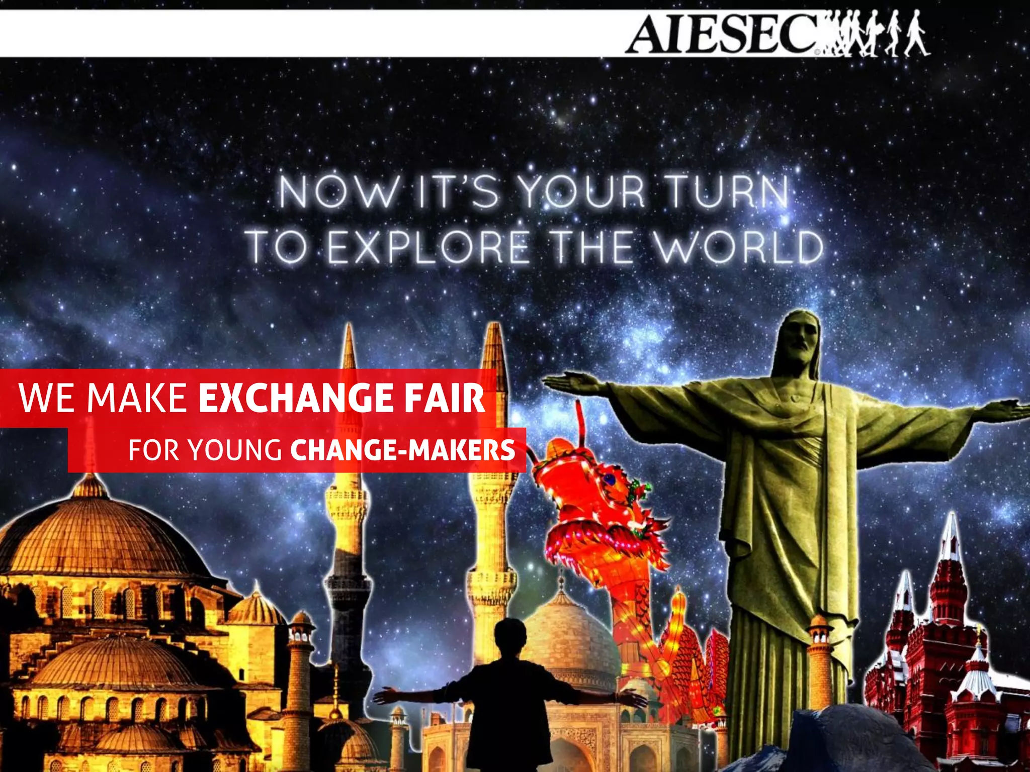 WE MAKE EXCHANGE FAIR
    FOR YOUNG CHANGE-MAKERS
 