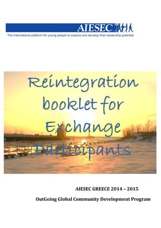AIESEC GREECE 2014 – 2015
OutGoing Global Community Development Program
 