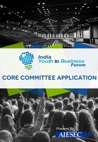 Powered By!
CORE COMMITTEE APPLICATION
 