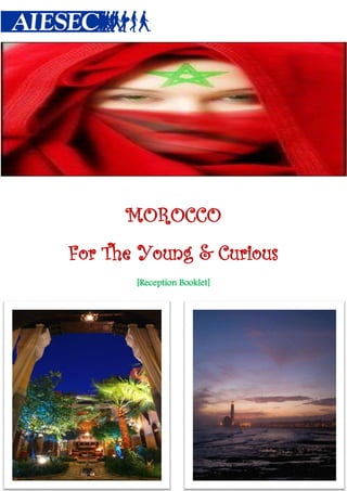 MOROCCO
For The Young & Curious
[Reception Booklet]

 