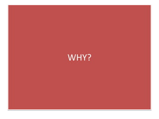 WHY?
 