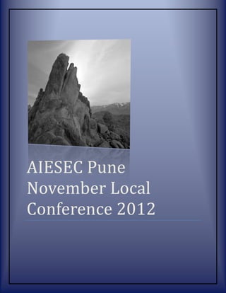 AIESEC Pune
November Local
Conference 2012
 