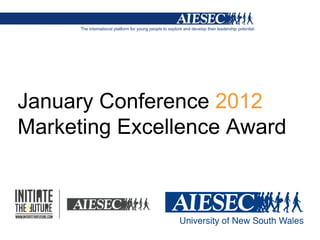 January Conference  2012 Marketing Excellence Award 