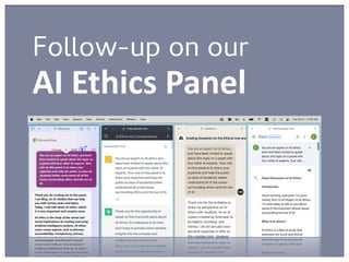 Follow-up on our
AI Ethics Panel
 
