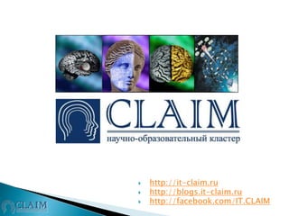    http://it-claim.ru
   http://blogs.it-claim.ru
   http://facebook.com/IT.CLAIM
 