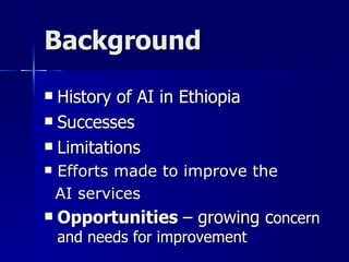 Artificial Insemination Experiences in Ethiopia