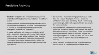 This	content	included	for	educational	purposes.
Predictive	Analytics
• PredicHve	analyHcs	is	the	science	of	analyzing	curr...
