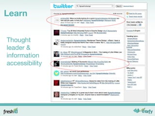 Learn Thought leader & information accessibility 