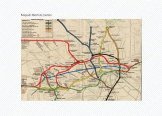 Mapa do Metrô de Londres
 