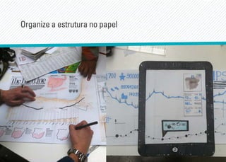 Organize a estrutura no papel
 