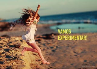 VAMOS
EXPERIMENTAR!
IMAGENS COLETADAS DA INTERNET
 