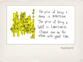 @gapingvoid
 