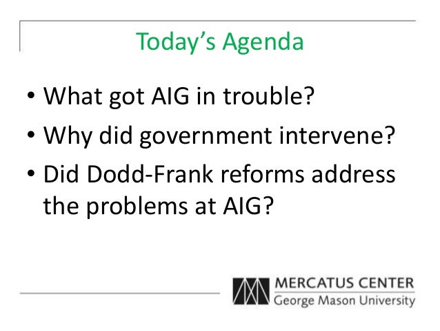 Aig The Missing Piece Of Its Failure Narrative Why It Matters