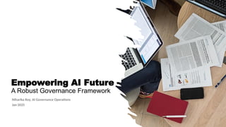 Robust AI Governance framework and its components | PPTX