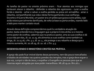 3- O evangelho dos benefícios.	Esse é o evangelho barato, sem compromisso, o evangelho das ofertas onde a pessoa o aceita e tem todos os privilégios e nenhuma responsabilidade. Muitos pregam dizendo, venha a Jesus que ele vai resolver todos os seus problemas, ele vai te curar, Ele vai fazer tudo por você e você não precisa fazer nada. Isso foge das regras bíblicas, pois sabemos que temos que nos arrepender e aprender de Jesus, Mt. 11. 28, reconhecer Jesus como nosso Senhor e salvador Rm 10.9. Devemos sempre nos lembrar que Jesus é o sol e que giramos ao seu redor.Salvação pela igreja.Hoje tem crentes que mais falam em suas igrejas e de suas doutrinas e costumes do que em Cristo Jesus, procuram persuadirem as pessoas a mudar de igreja  ao invés de conhecer o Jesus Todo-Poderoso. Muitos estão se esquecendo que a igreja é tão somente um agente da evangelização  e não o meio de salvação, pois só que salva é Jesus. Jo.14.6. At. 4.12.Salvação Hereditária.Não há salvação hereditária, vemos muitos dizerem eu sou crente porque o papai é crente, sou crente porque nasci em um lar cristão, a palavra de Deus já quanto a este assunto dentro desta perspectiva é totalmente contrária. Ez.18.20. Dt.24.16. 