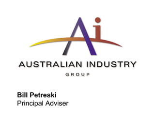 Bill Petreski
Principal Adviser
 