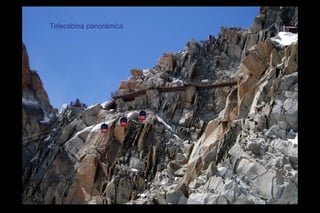 Telecabina panorámica
 