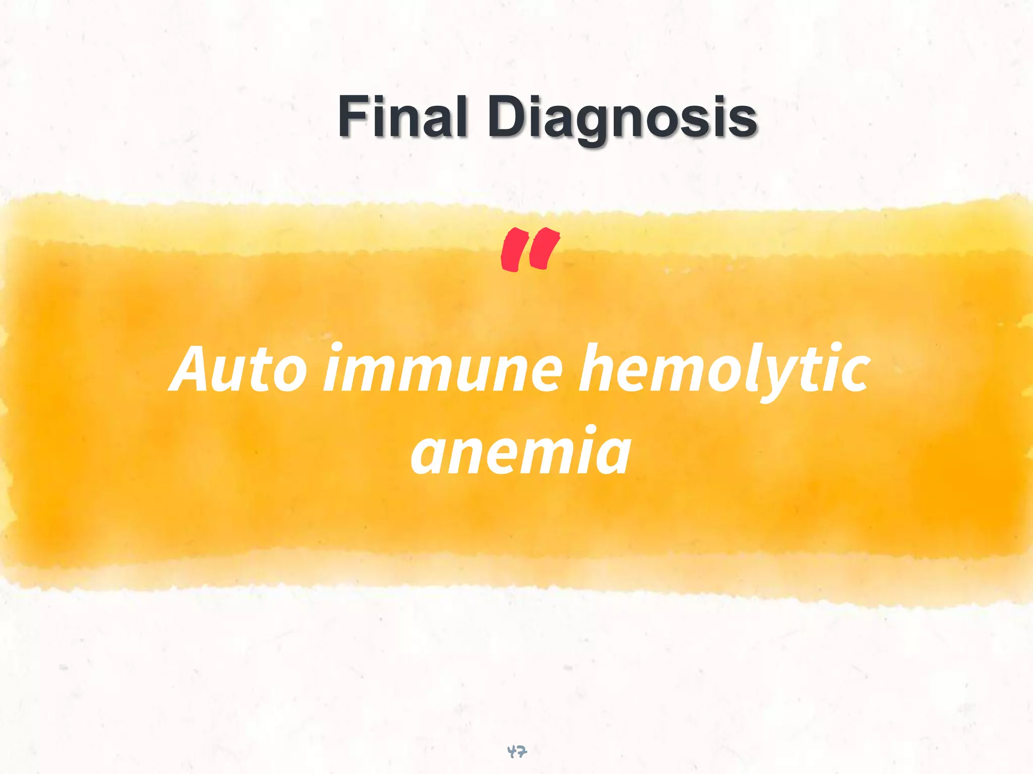 Auto immune hemolytic anemia (AIHA).pptx