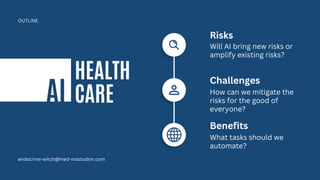 Artificial Intelligence in Healthcare: Risks, Challenges, and Benefits ...