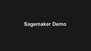 Sagemaker Demo
 