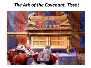 The Ark of the Covenant, Tissot
 