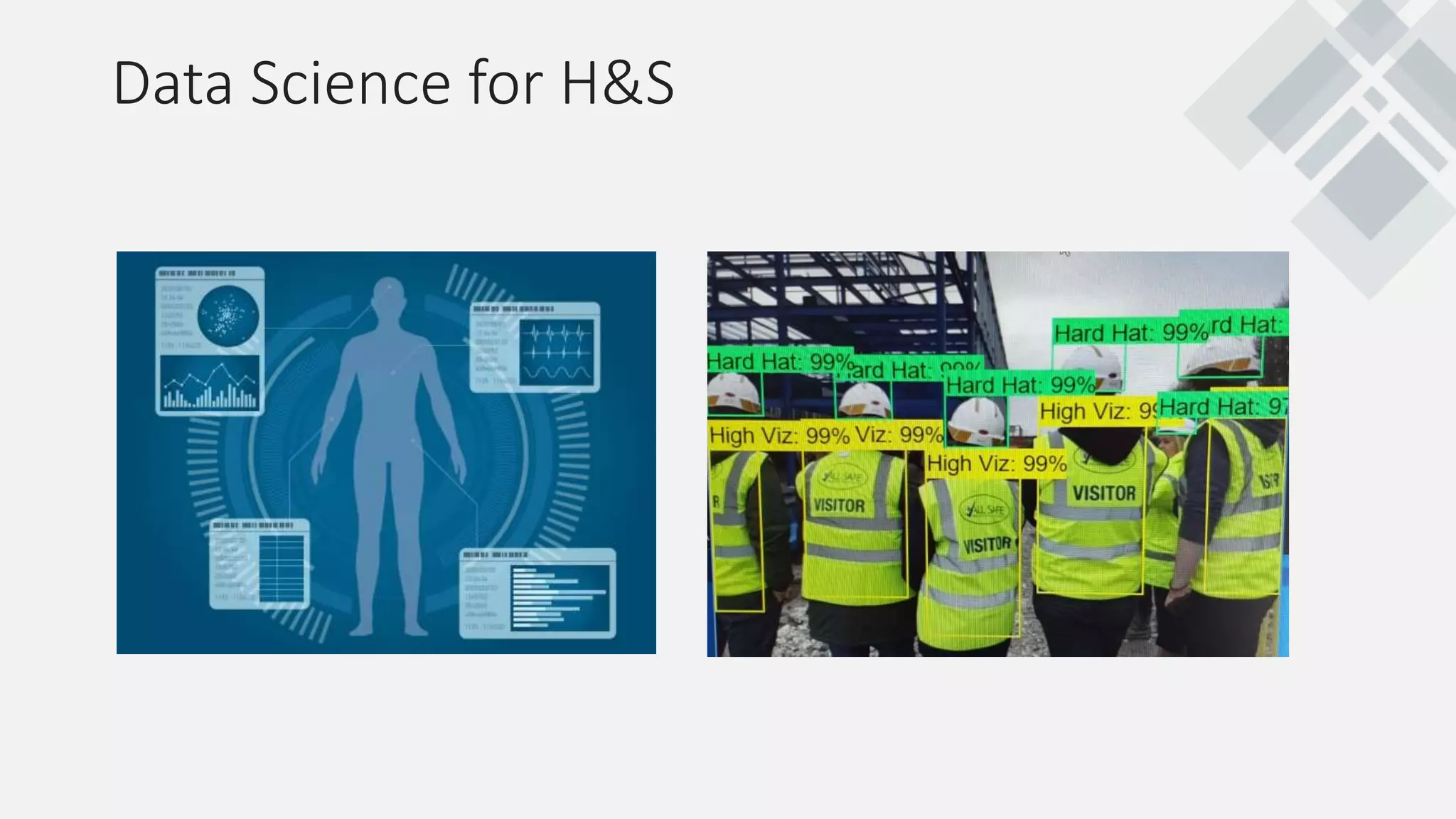 Data Science for H&S
 