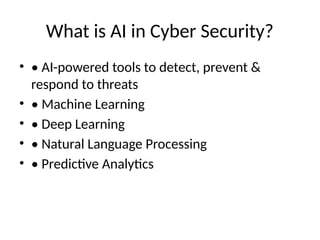 Leveraging AI to Revolutionize Cyber Security: Threat Detection and ...