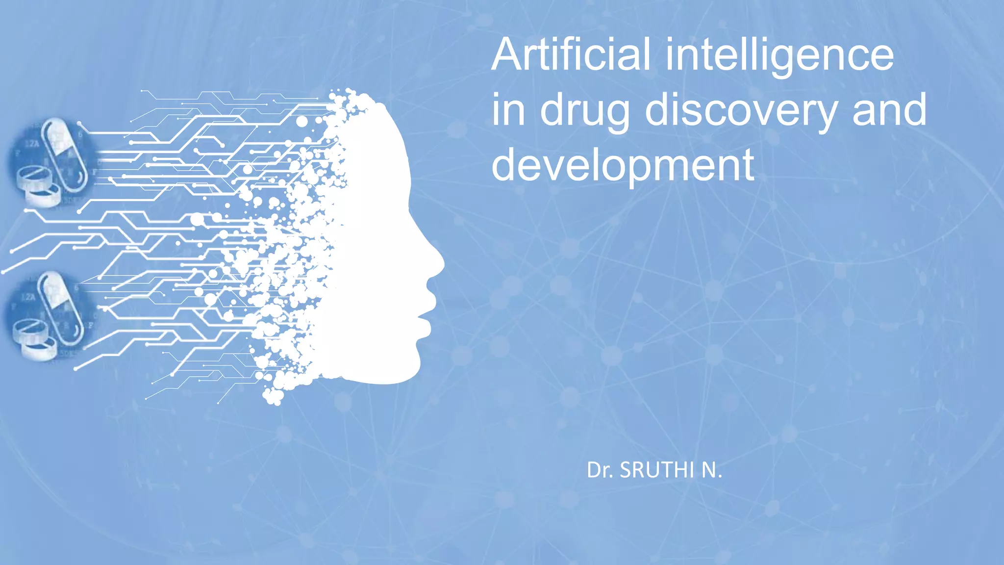 Ai in drug discovery and drug development | PPTX