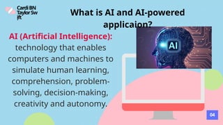 AI in Everyday Life: Understanding and Using AI-Powered Applications | PPTX