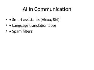 AI in Everyday Life Presentation ca.pptx