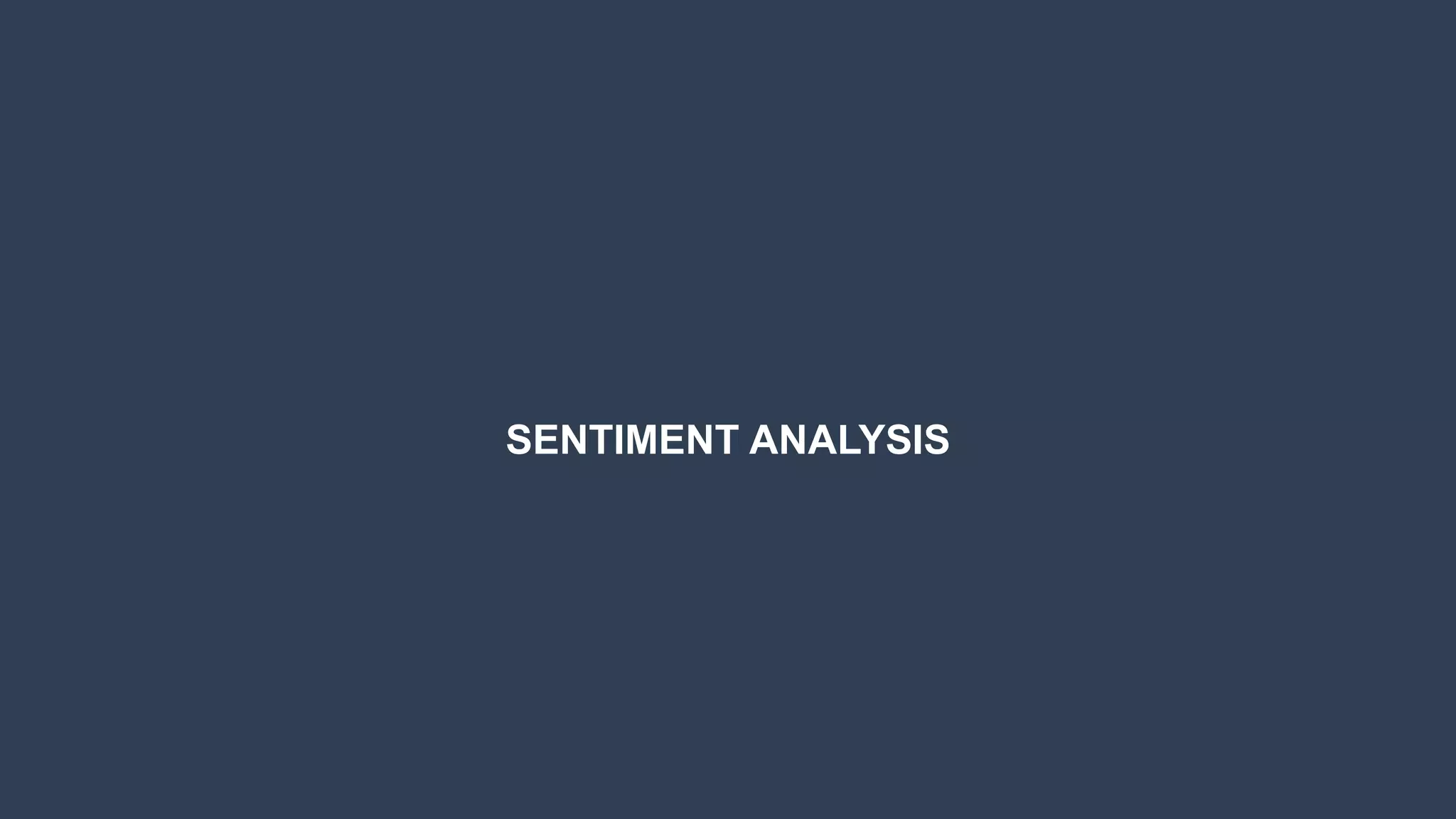 www.rocketbots.io
SENTIMENT ANALYSIS
 