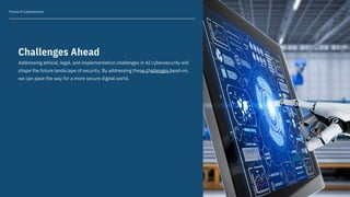AI's Role in the Future of Cybersecurity | PDF