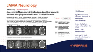 JAMA Neurology
>26,000 views!
High Attention Score
compared to outputs of
the same age
(99th percentile)
Among the highest-
scoring outputs from this
source
(#13 of 2,356;
99th percentile)
In the top 5% of all
research outputs scored
by Altmetric
 