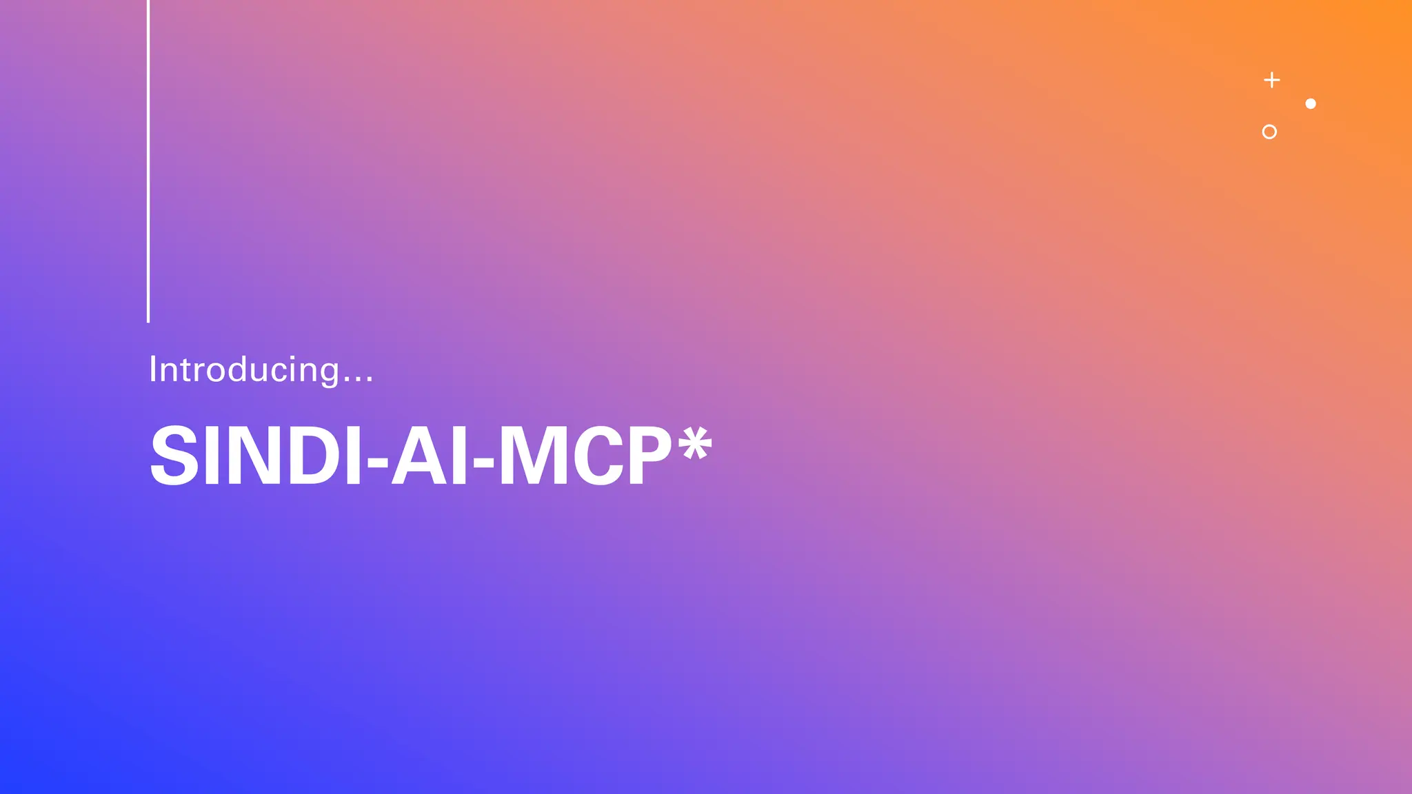SINDI-AI-MCP* Introducing… 