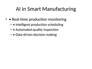 Harnessing AI for Smart Manufacturing and Industry 4.0 in Mechanical ...
