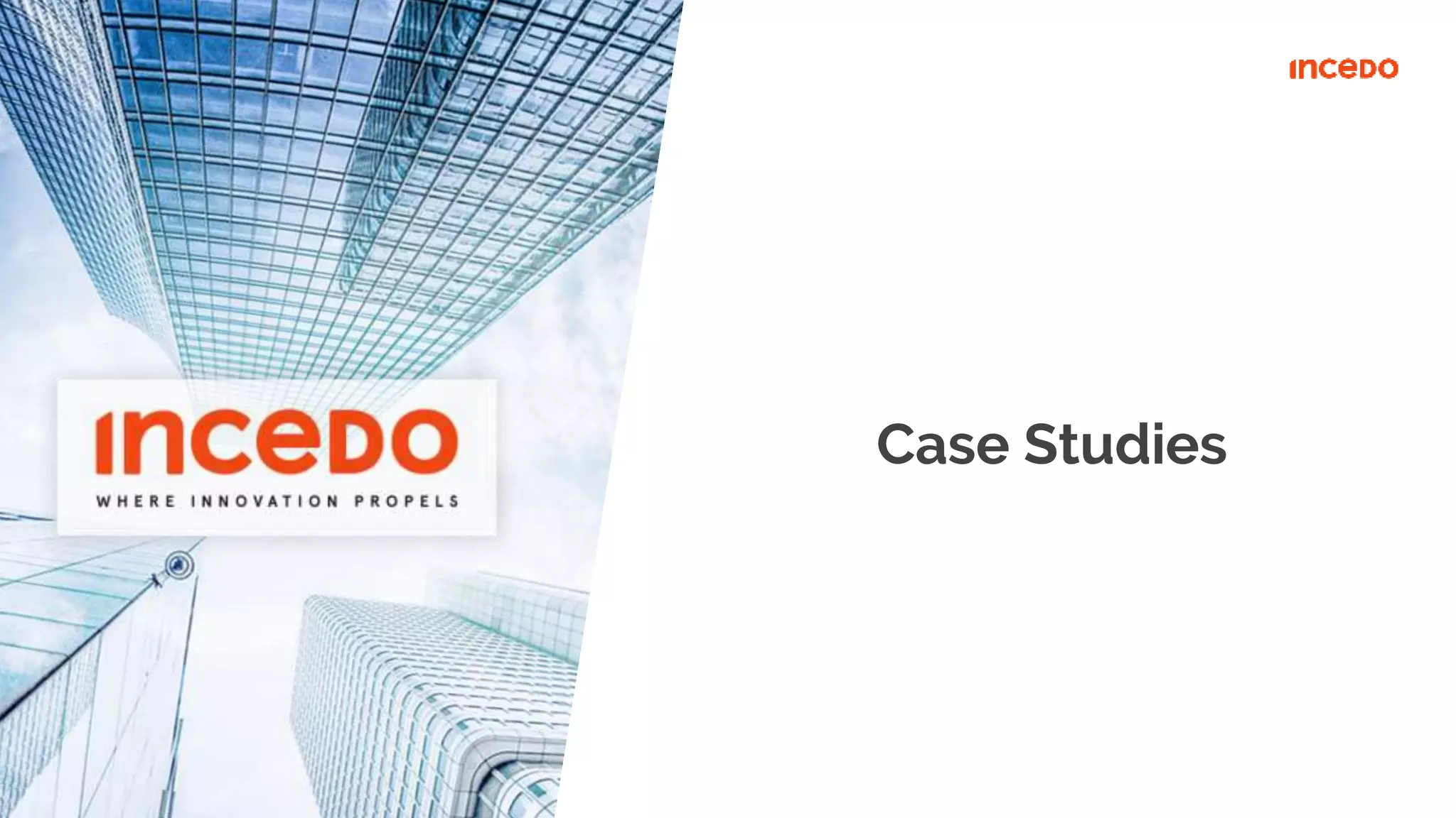 Case Studies
 