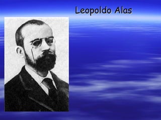 Leopoldo Alas

 