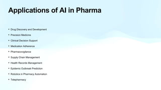 AI in pharmacy: Revolutionizing Healthcare | PPTX