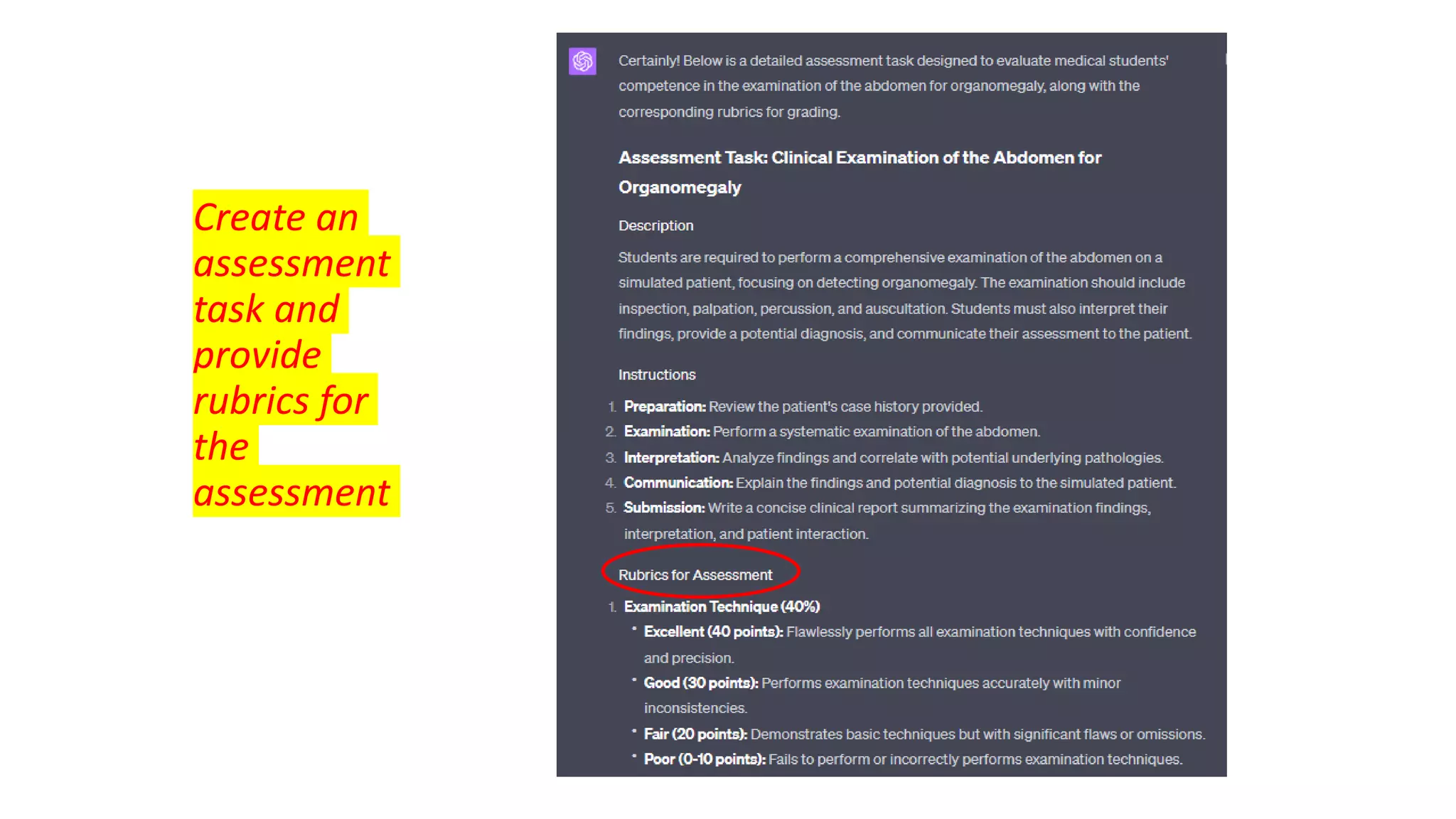 Create an
assessment
task and
provide
rubrics for
the
assessment
 