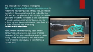 AI in Recruitment and Employee Engagement Transforming HR Practices.pptx