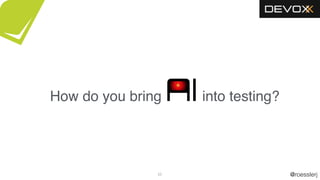 @roesslerj55
How do you bring AIinto testing?
 
