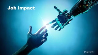 Job impact
@hugomcpinto
 