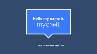 Intel IoT With the Best 2017
 